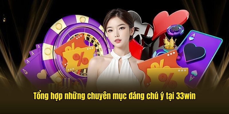 Chuyên mục giải trí đáng thử nhất tại nhà cái uy tín