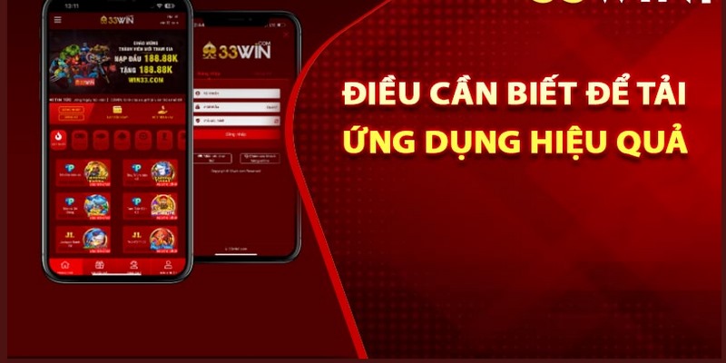 Điều kiện cần thực hiện khi tải app 33Win